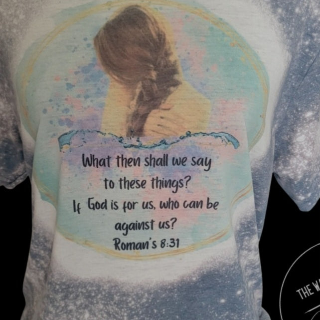 If God be for us T-Shirt