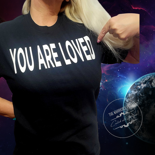 You Are Loved Tshirt